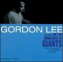 Gordon Lee/On The Shoulders Of Giants